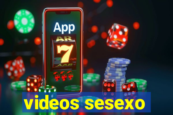 videos sesexo